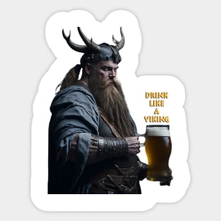 Drink Like A Viking Sticker